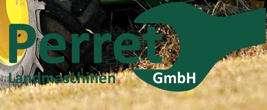 Perret Landmaschinen GmbH | Ihre Anforderung-Unsere Herausforderung