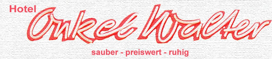 Hotel Onkel Walter