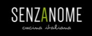 SENZANOME cucina italiana