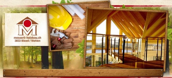 Messerli Holzbau AG | Holzarbeiten vom Keller bis über das Dach
