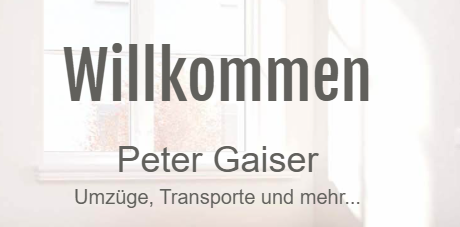 Peter Gaiser Umzug Transport 