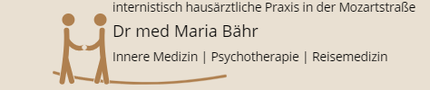 Facharzt für Innere Medizin und Psychotherapie Dr. med. Maria Bähr