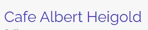 Cafe Albert Heigold