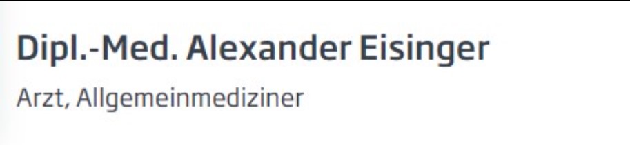 Facharzt für Allgemeinmedizin Dr.Alexander Eisinger