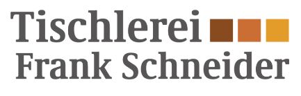 Tischlerei Frank Schneider