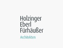 Holzinger Eberl Fürhäußer Architekten GbR