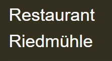 Restaurant Riedmühle