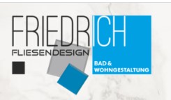 Friedrich Fliesendesign Bad & Wohngestaltung