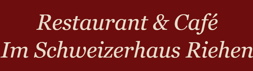 Restaurant & Café Im Schweizerhaus